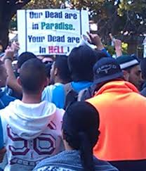 Our dead are in paradise, your dead are in hell